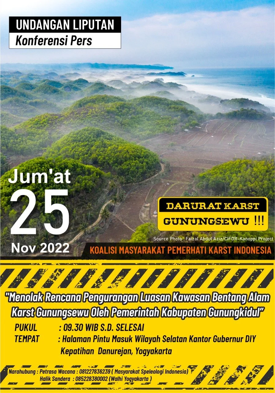Press Release: Koalisi Masyarakat Pemerhati Karst Indonesia Menolak Rencana Pengurangan Kawasan Bentang Alam Karst Gunung Sewu oleh Pemerintah Kabupaten Gunungkidul Daerah Istimewa Yogyakarta